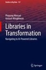 Phayung Meesad, Anirach Mingkhwan - Libraries in Transformation
