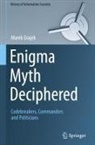 Marek Grajek - Enigma Myth Deciphered