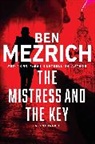 Ben Mezrich - The Mistress and the Key
