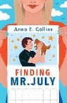 Anna E Collins, Anna E. Collins - Finding Mr. July