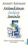 Ahmet Batman - Mümkünse Sadece Seninle