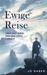 Jo Haber - Ewige Reise