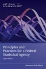 Committee On National Statistics, Division of Behavioral and Social Sciences and Education, National Academies of Sciences Engineering and Medicine, Melissa Chiu, Jennifer Park - Principles and Practices for a Federal Statistical Agency