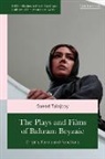Saeed Talajooy, Saeed Talajooy, Talajooy Saeed - The Plays and Films of Bahram Beyzaie