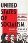 Dinesh D'Souza - United States of Socialism