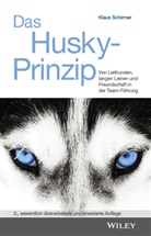 Klaus Schirmer - Das Husky- Prinzip