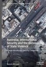 Natalie MacLean, Natalie McLean - Australia, International Security and the Outsourcing of State Violence