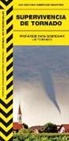 James Kavanagh, Waterford Press, Raymond Leung - Supervivencia de Tornado