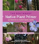 Arizona Native Plant Society, Jack Dash, Jack/ Takata Dash, Dash Jack, Arizona Native Plant Society, Luke Takata... - The Southwest Native Plant Primer