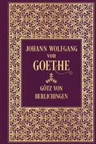Johann Wolfgang von Goethe - Götz von Berlichingen