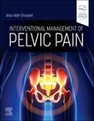 Alaa Abd-Elsayed - Interventional Management of Pelvic Pain