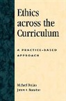 Michael Boylan, Boylan Michael, James A. Donahue, Donahue James A. - Ethics across the Curriculum