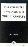 Jack Gifford, Gifford Jack - The Syllabus/E-Syllabus for the 21st Century