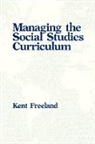 Kent Freeland, Freeland Kent - Managing the Social Studies Curriculum
