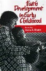 Doris A. Blazer, Blazer Doris A. - Faith Development in Early Childhood
