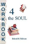 Deborah Robinson - Workbook 4 the Soul