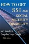 Mike Davis - How to Get SSI & Social Security Disability