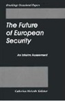 Catherine Mcardle Kelleher, Kelleher Catherine McArdle - The Future of European Security