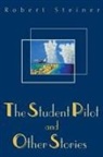 Robert Steiner - The Student Pilot and Other Stories