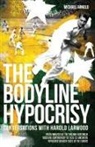 Michael Arnold - Bodyline Hypocrisy