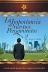 Sergio Cabello - La Importancia de Nuestros Pensamientos