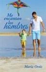 María Ortíz - Me Encantan Los Hombres