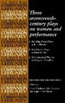 Hero Chalmers, Chalmers Hero, Julie Sanders, Sophie Tomlinson, Tomlinson Sophie - Three Seventeenth-Century Plays on Women and Performance