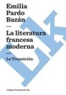 Emilia Pardo Bazán - La literatura francesa