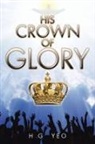 H G Yeo - His Crown of Glory