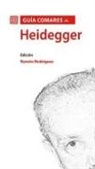 Ramón Rodríguez Álvarez, Ramón Rodríguez García - Guía Comares de Heidegger