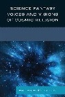 William W. Mountcastle - Science Fantasy Voices and Visions of Cosmic Religion