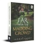Thomas Hardy - Far from the Madding Crowd