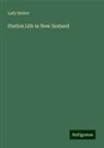 Lady Barker - Station Life in New Zealand