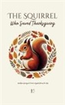 Pomme Bilingual - The Squirrel Who Saved Thanksgiving And More Bilingual French-English Stories for Kids