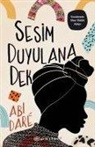 Abi Dare - Sesim Duyulana Dek