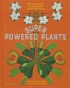 Sonia Pulido, Soledad Romero Mariño - Superpowered Plants