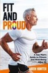 Adien Hunter, Jeffrey Allen Yerkey - Fit and Proud