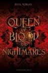 Dana Morgan - Queen of Blood and Nightmares