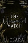 L. Clara - The Unexpected Match