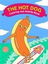 Val Brains, Val Brains - The Hot Dog Coloring and Activity Book
