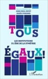 Jean-Paul Payet, Anaik Purenne - Tous égaux !
