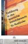 Carolina Arias Santiago - Einführung in das spanische Immobilienrecht für Ausländer