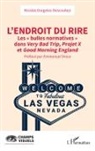 Nicolas Dargelos-Descoubez - L'endroit du rire