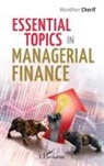 Mondher Cherif - Essential topics in managerial finance