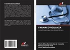 Silvia Nelina González, María Elisa Sarmiento de Cannata, Nancy Roxana Vera - FARMACOVIGILANZA