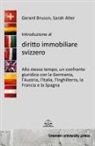 Sarah Alter, Gerard Bruson - Introduzione al diritto immobiliare svizzero