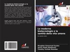 Msughter Emmanuel Gyulen, Timothy Terhide Msember, Verse Vitalis Mwekaven - Le moderne biotecnologie e la santità della vita umana