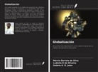Ludmila B de Oliveira, Márcio Barreto da Silva, Valéria K. G. Jales - Globalización