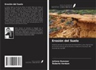 Juliana Dummer, Roberto Verdum - Erosión del Suelo