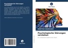 Khritish Swargiary - Psychologische Störungen verstehen